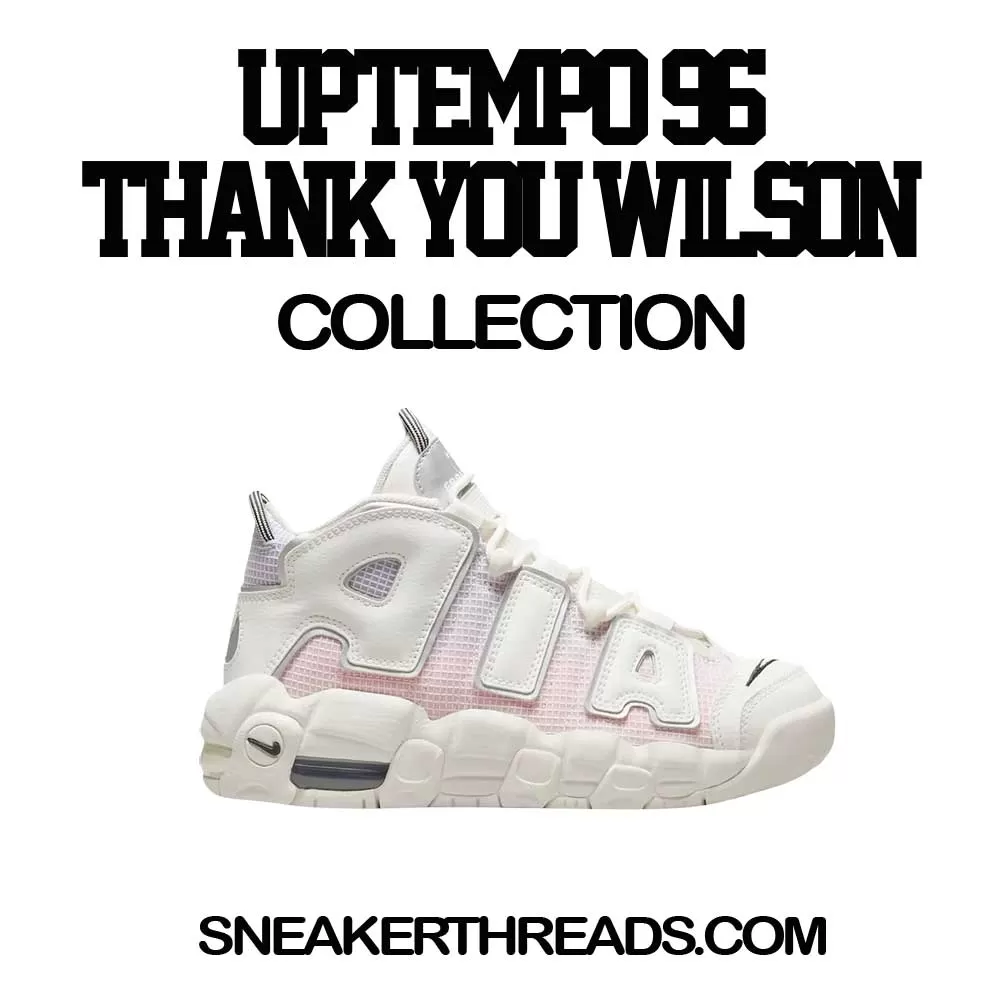 More Uptempo 96 Thank You Wilson Finesse Shirt